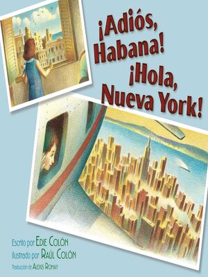 cover image of ¡Adiós, Habana! ¡Hola, Nueva York! (Good-bye, Havana! Hola, New York!)